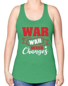 War War never changes 53# - video games -Racerback Tank