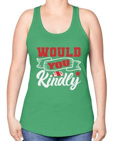 Would you kindly 55# - video games -Racerback Tank