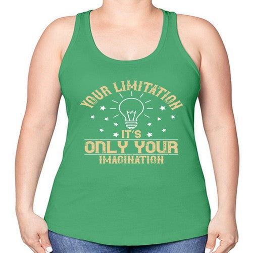 Your limitation—it’s only your imagination Style 1# - motivation -Racerback Tank