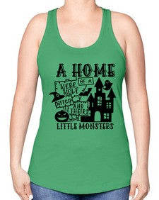 a home of a were wolf witch and their little monsters 53# - witch -Racerback Tank