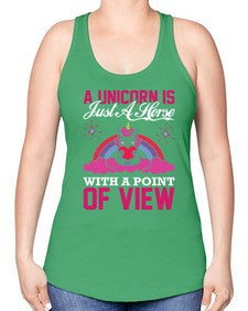 a unicorn is just a horse with a point of view 3# - unicorn -Racerback Tank