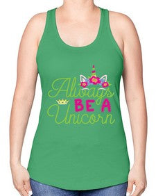 always be a unicorn 7# - unicorn -Racerback Tank