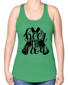 beer me now 657# - beer -Racerback Tank