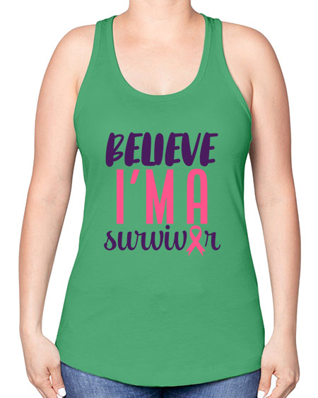 believe i'm a survivor - breast cancer -Racerback Tank