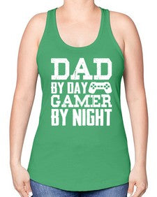 dad by day gamer by night 68# - video games -Racerback Tank