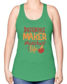 difference maker teacher life 710# - teacher -Racerback Tank
