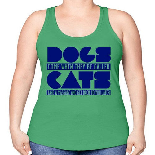 dogs come whey called - dogs -Racerback Tank