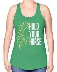 hold your horse Style 5# - horse -Racerback Tank