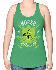 horse show dad Style 48# - horse -Racerback Tank