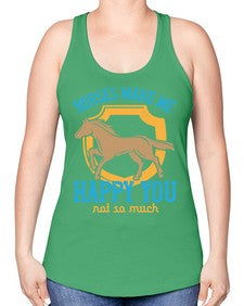 horses make me happy you not so much Style 41# - horse -Racerback Tank