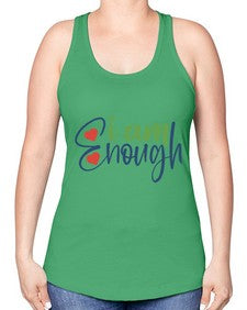 i am enough Style 104# - motivation -Racerback Tank