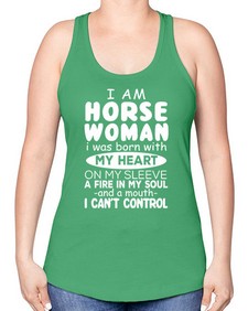 i am horse woman i was born with my heart - horse -Racerback Tank