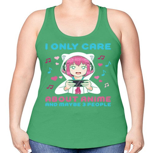 i only care about anime and maybe people234# - anime -Racerback Tank