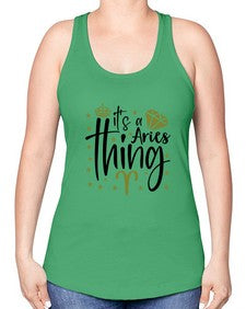 its a Aries thing 261# - aries -Racerback Tank