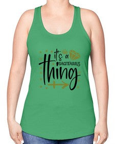 its a sagittarius thing 271# - sagittarius -Racerback Tank