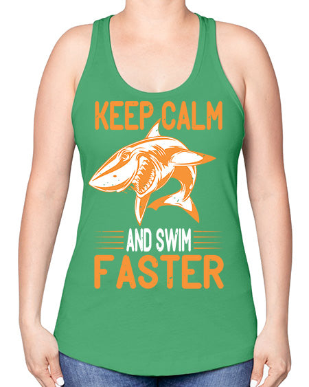 keep calm and swim faster Style 58# - shark-fish -Racerback Tank