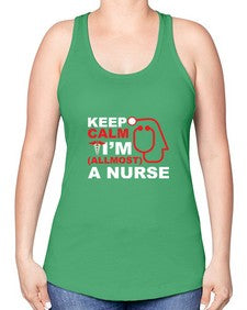 keep calm i m allmost a nurse 1024# - nurse -Racerback Tank