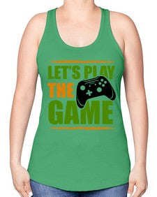 lets play the game 136# - video games -Racerback Tank
