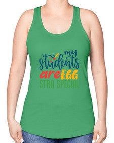 my students are egg strA special Style 295# - teacher -Racerback Tank