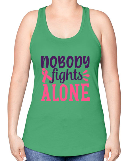 nobody fights alone Style 6# - breast cancer -Racerback Tank