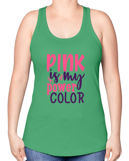 pink is my power color Style 5# - breast cancer -Racerback Tank