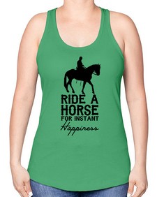 ride a horse for instant happiness - horse -Racerback Tank