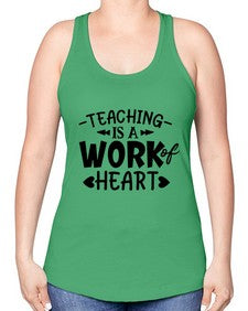 teaching it a work of heart Style 405# - teacher -Racerback Tank