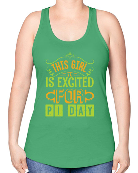 this girl is excited for pi day 48# - pi -Racerback Tank