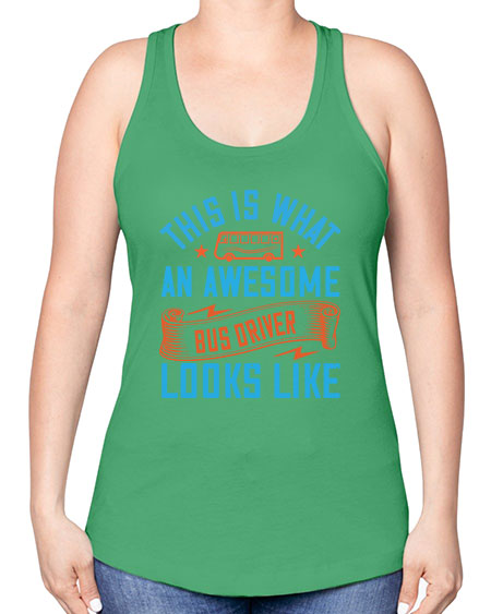 this is what an awesome bus driver looks likee Style 1546# - Bus Driver -Racerback Tank
