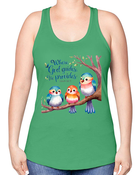 where god guides, he provides 77# - birds -Racerback Tank