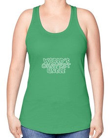 world is okayest uncle 697# - uncle -Racerback Tank