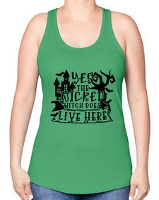yes the wicked witch does live here 2# - witch -Racerback Tank