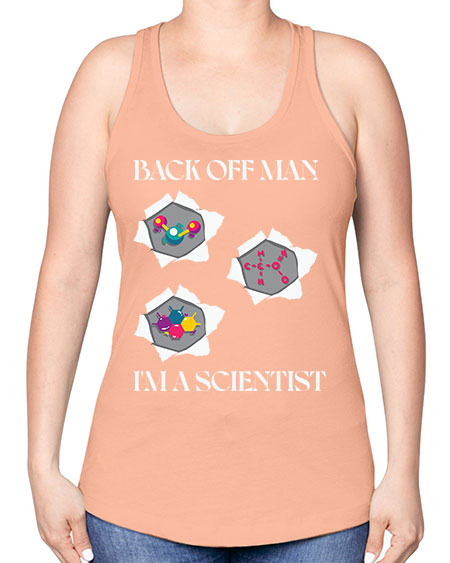 BackOffManImAScientistSkinite Scientist Skinite 289# - general science -Racerback Tank