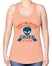 Every time an alien votes 53# - ufo -Racerback Tank