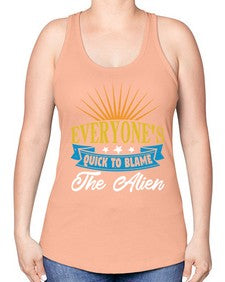 Everyones quick to blame the alien 54# - ufo -Racerback Tank