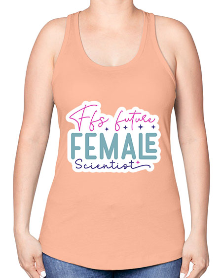 Ffs future female scientist 271# - general science -Racerback Tank