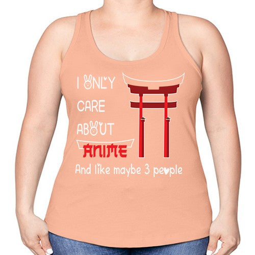 I Only Care About Anime Anime 240# - anime -Racerback Tank
