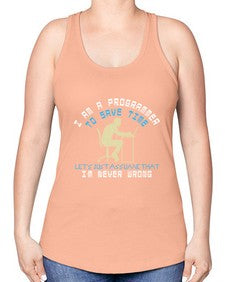 I am a programmer to save time I am never wrong 42# - computer -Racerback Tank