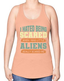 I hated being scared when i was little 13# - ufo -Racerback Tank