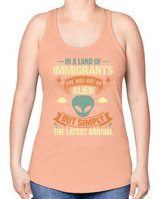 In a lan of immigrants one was not an alien 28# - ufo -Racerback Tank