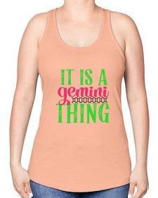 It is a gemini thing 254# - gemini -Racerback Tank
