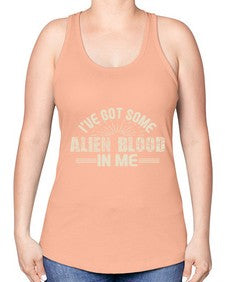 Ive got some alien blood in me 31# - ufo -Racerback Tank