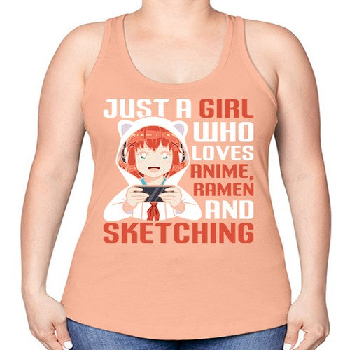 Just a girl who loves anime ramen and sketching260# - anime -Racerback Tank