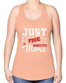 Just five minutes more 32# - video games -Racerback Tank