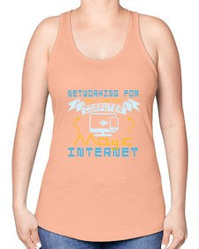 Networking for dummies your computer magic internet 22# - computer -Racerback Tank