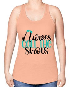 Nurses Call The Shots Style Style 1236# - nurse -Racerback Tank