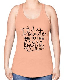 Pointe me to the barre 175# - ballet -Racerback Tank