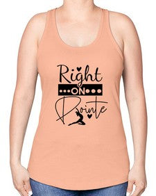 Right on pointe 182# - ballet -Racerback Tank