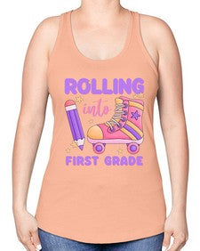 Rolling into first Grade 785# - first grade -Racerback Tank