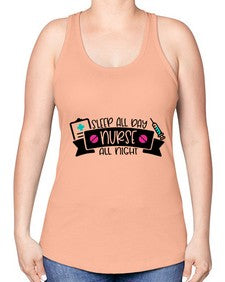 Sleep All Day Nurse All Night Style Style 1398# - nurse -Racerback Tank